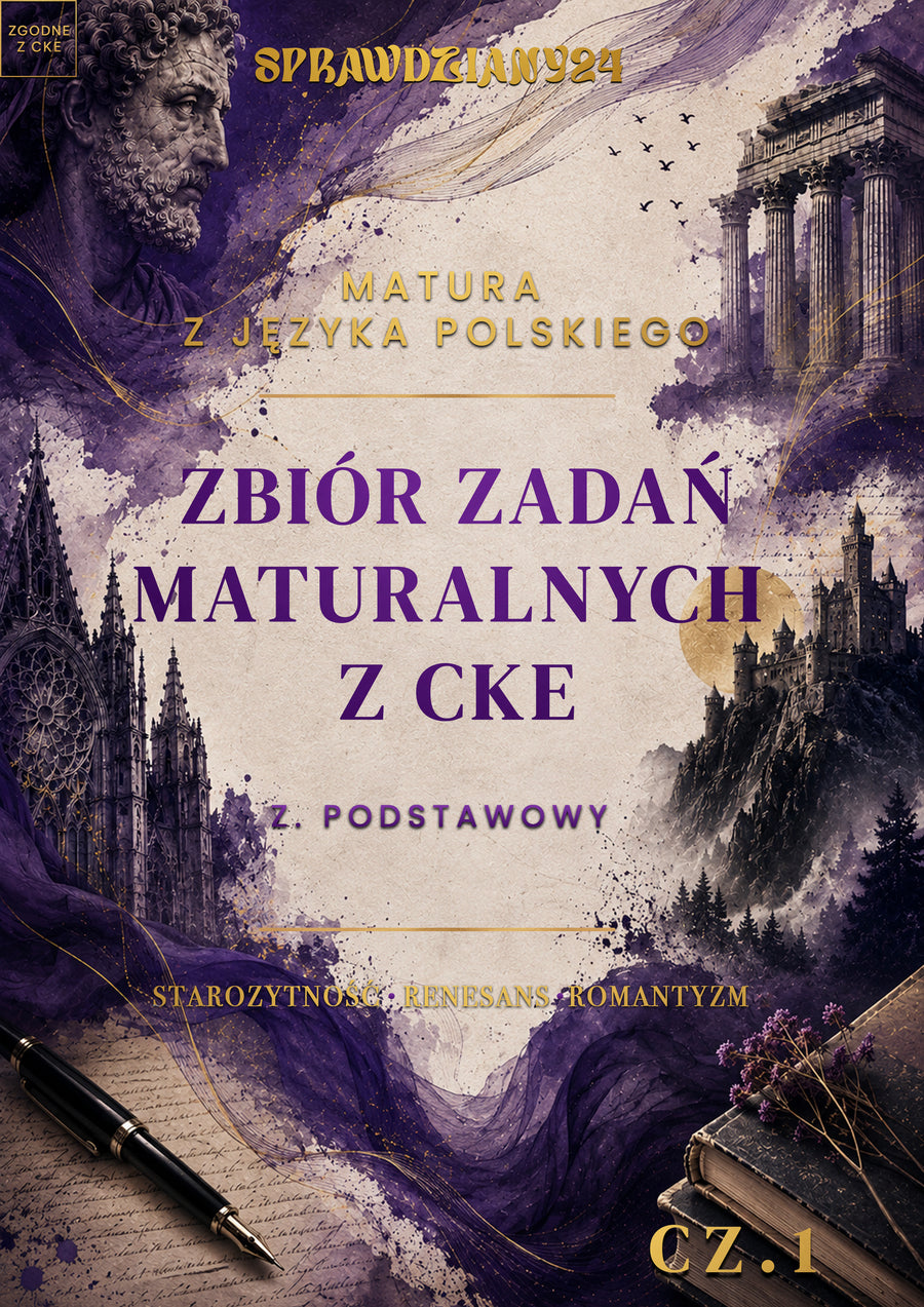 ZBIÓR ZADAŃ MATURALNYCH Z JĘZYKA POLSKIEGO Z OFICJALNYCH ARKUSZY CKE POZIOM PODSTAWOWY MATURA 2027 EBOOK